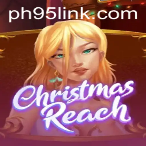 ChristmasReach: A Magical Holiday Adventure with PH95.COM