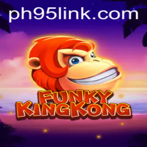 Discover the Exciting World of FunkyKingKong on PH95.COM