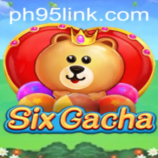 Exploring SixGacha: The Exciting World of PH95.COM's Latest Game Sensation